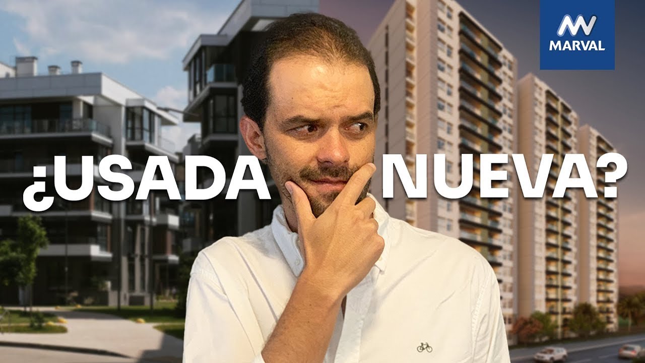&iquest;Comprar Vivienda Nueva o Vivienda Usada? An&aacute;lisis Completo