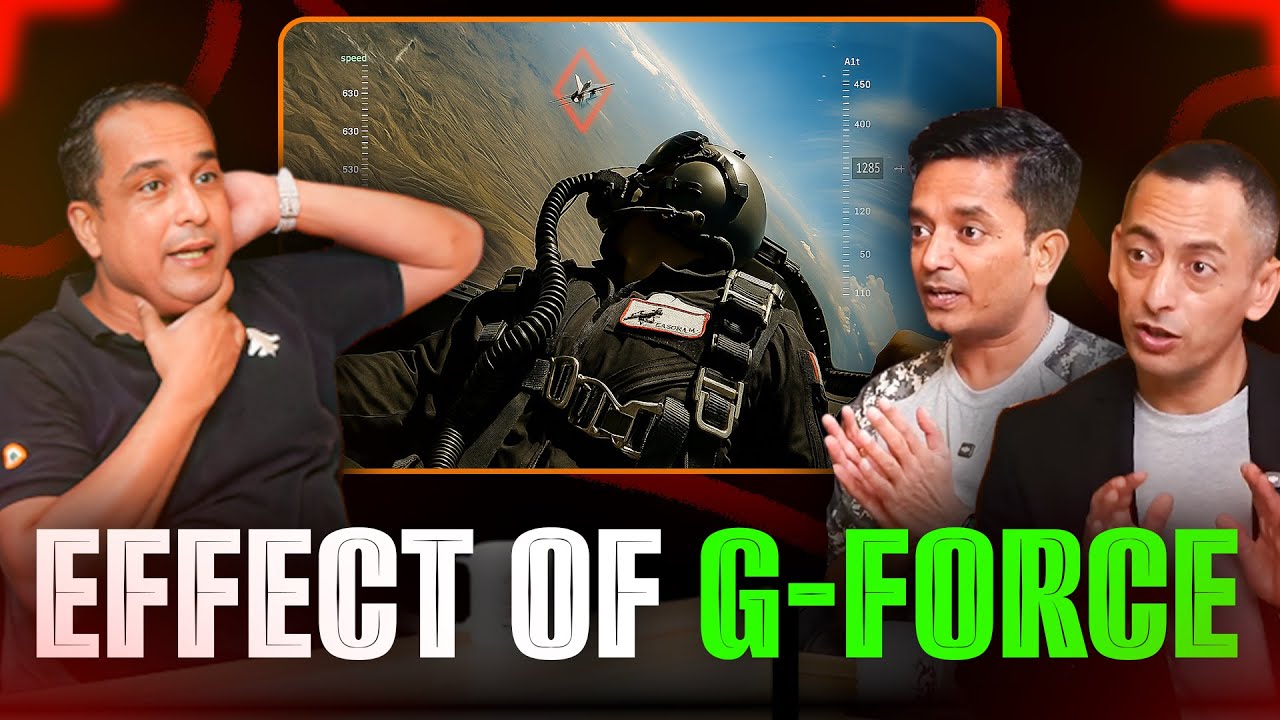 Effect Of G-force | A fighter pilot's worst enemy | Wing Commander Amit Sathe | Col Kaushal & Kaushy