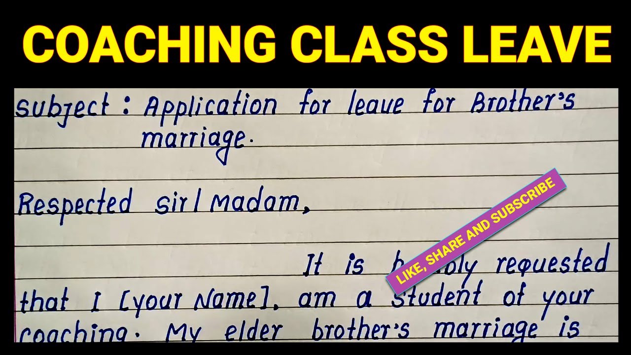 Write Leave Application to the Coaching Class | Elder Brother Marriage Leave Application to Tuition