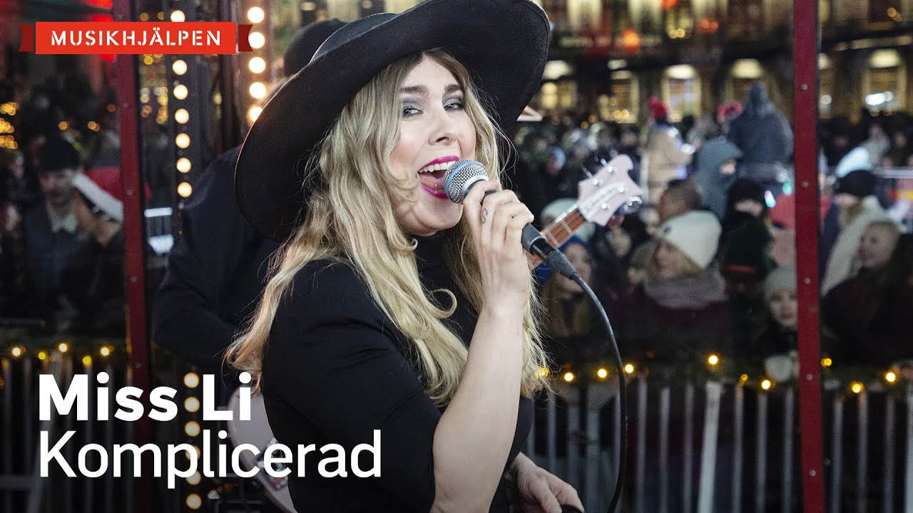 Miss Li - Komplicerad / Musikhjälpen 2021