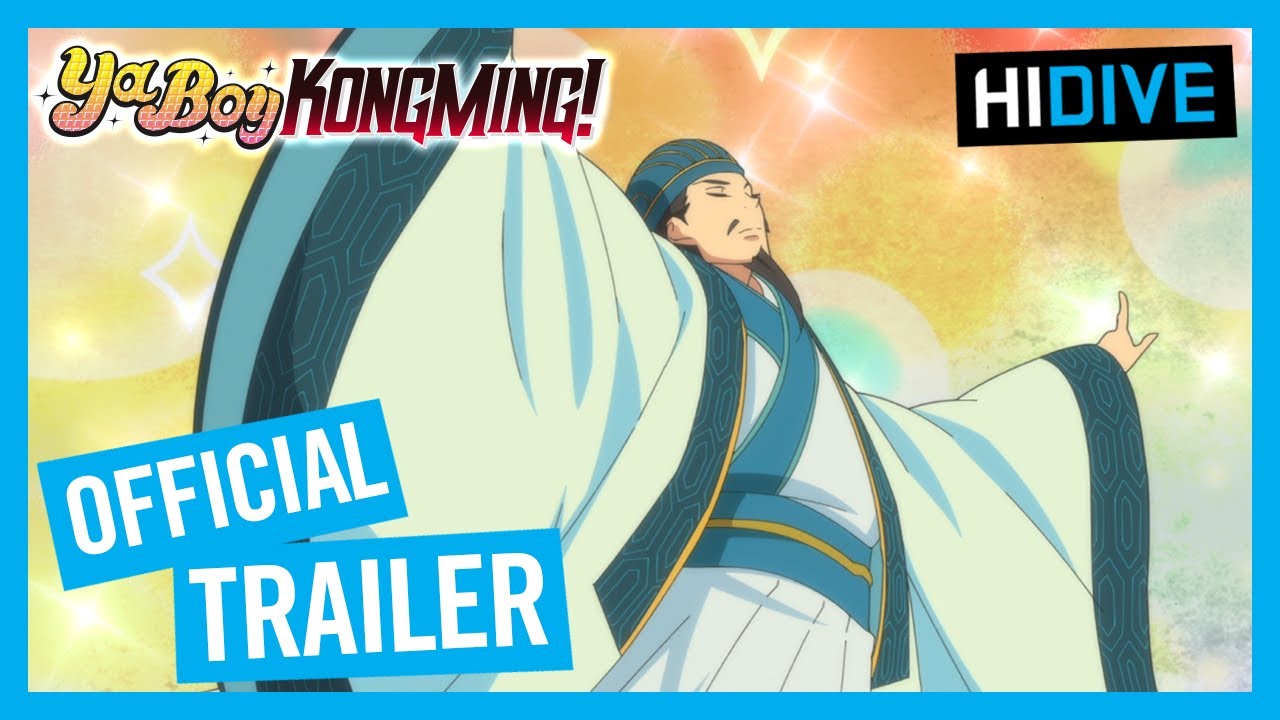 Ya Boy Kongming! Official Trailer