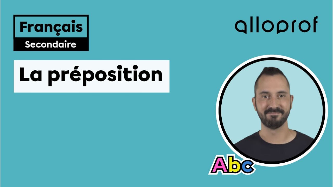 La préposition | Français | Alloprof