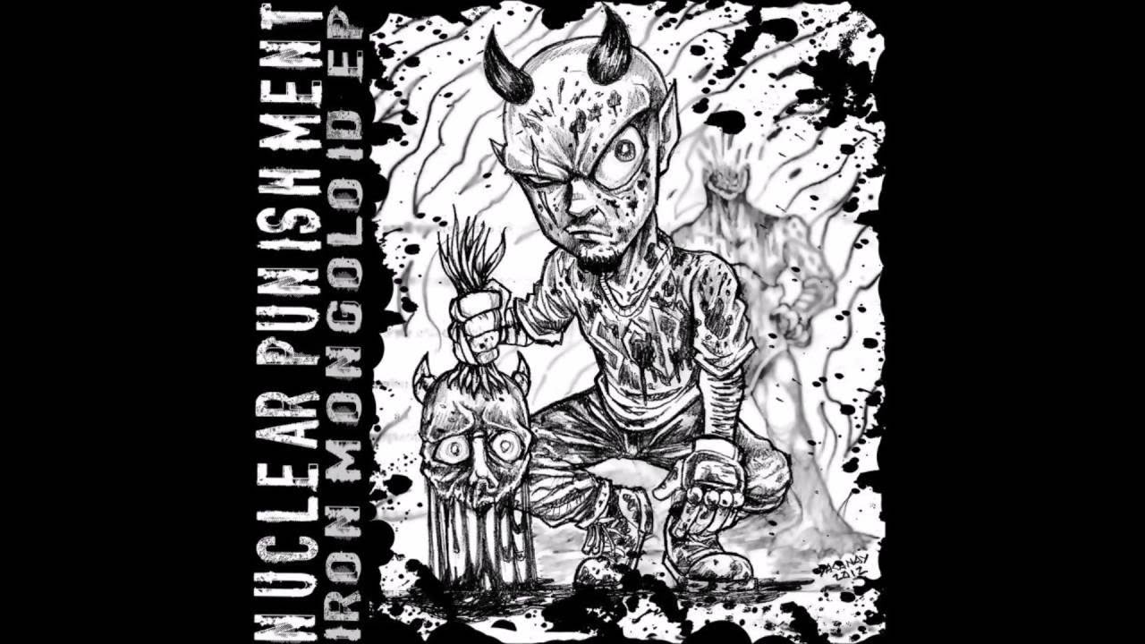 Nuclear Punishment - Iron Mongoloid (Saviour Self)