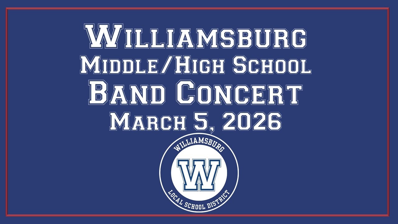 Williamsburg Middle / High School Band Concert