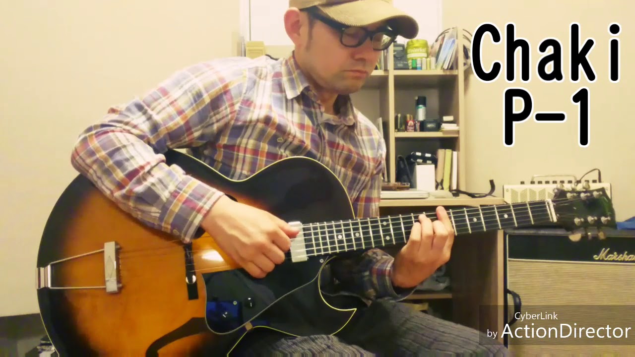 Chaki P-1 demo (Unplugged)