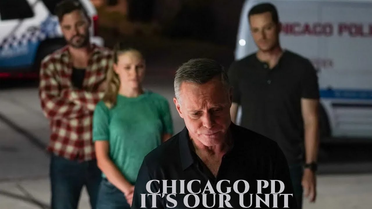 chicago pd l it's our unit