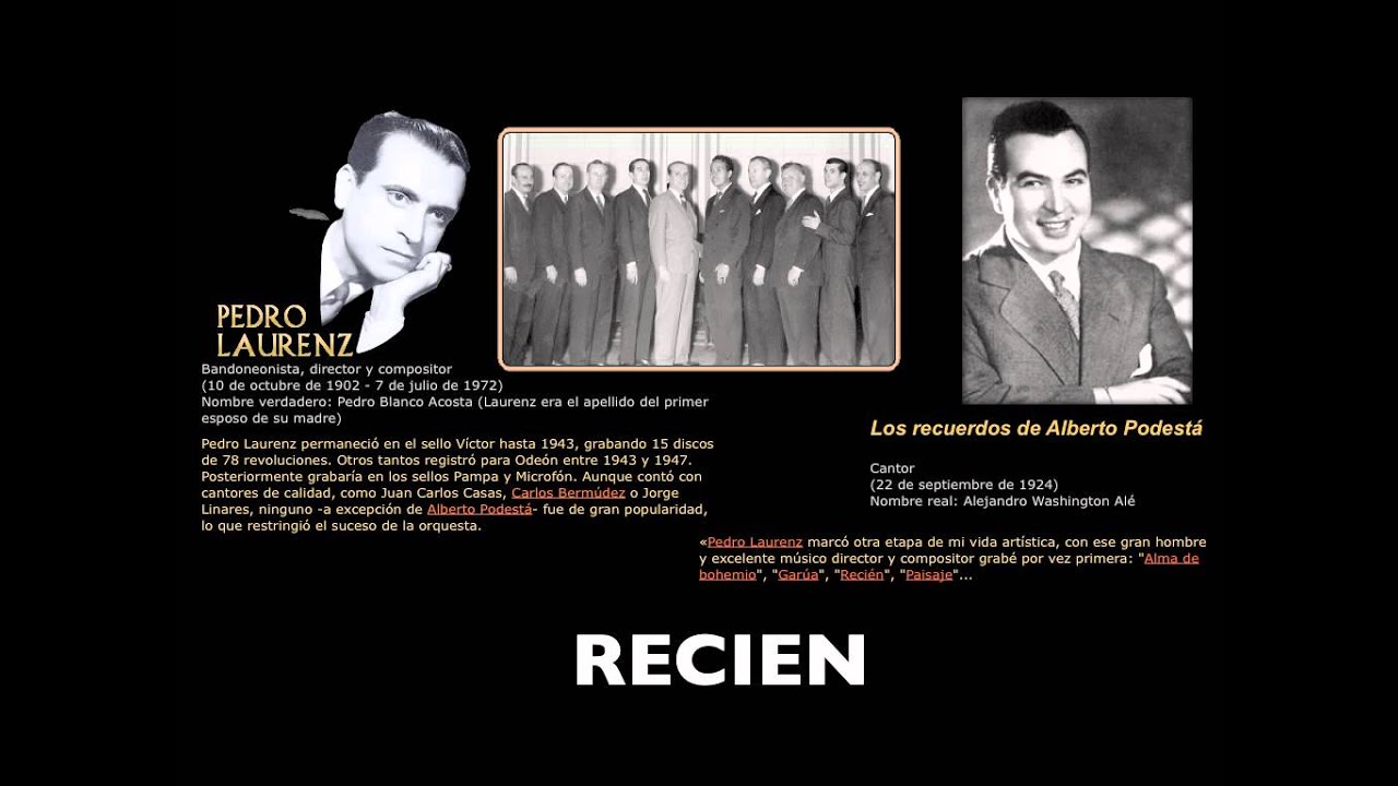 RECIEN-PEDRO LAURENZ-ALBERTO PODESTA