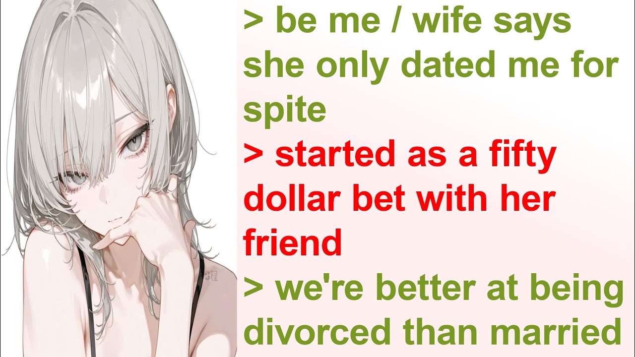Found Out My Wife Only Dated Me to Win a Bet | 4Chan Greentext Stories
