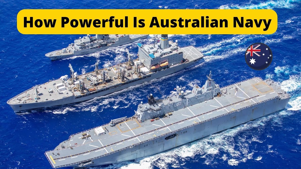 How Powerful Is Royal Australian Navy | Australian Navy | RAN | in English