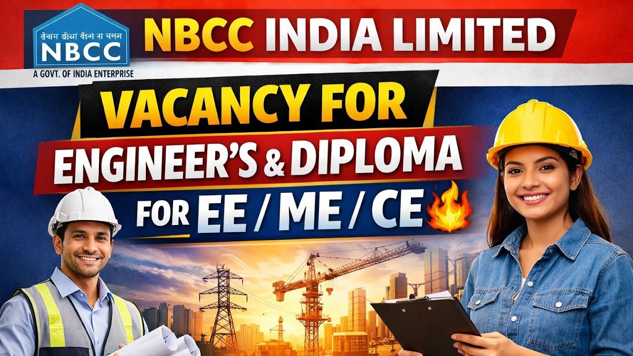 NBCC INDIA LIMITED VACANCY FOR ENGINEER'S & DIPLOMA FOR EE/ME/CE🔥Complete Details#nbcc 