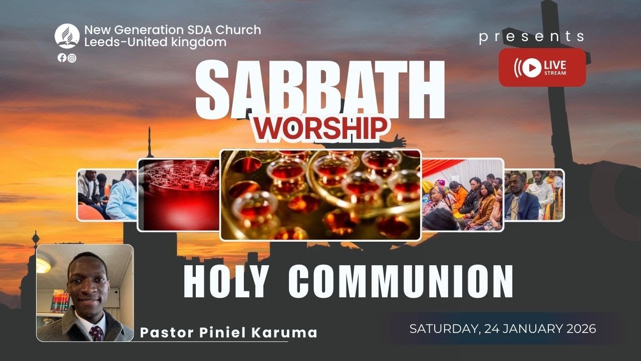 Leeds New Generation SDA Church Service | Holy Communion