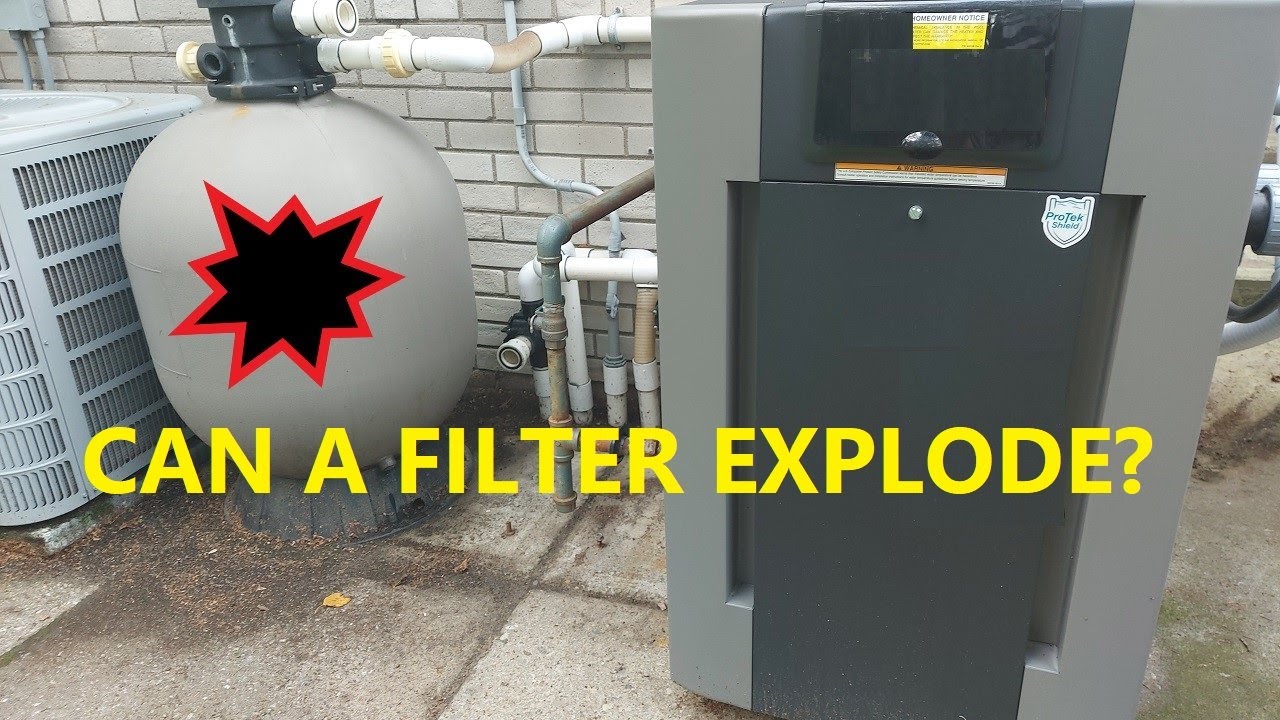 Can Pool Filters Explode?