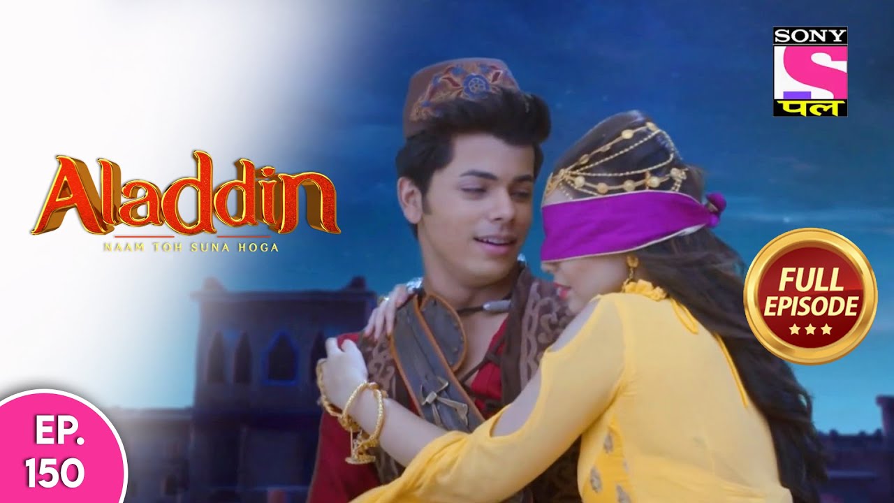 Aladdin - Naam Toh Suna Hoga | अलाद्दिन - नाम तो सुना होगा | Episode 150 | 10th November, 2020