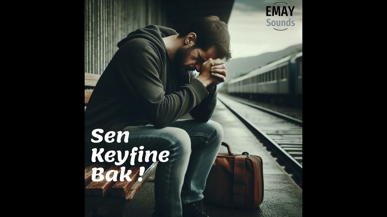 Keyfine Bak - EMAY Sounds (Duygusal T&uuml;rk&ccedil;e Rap 2024)