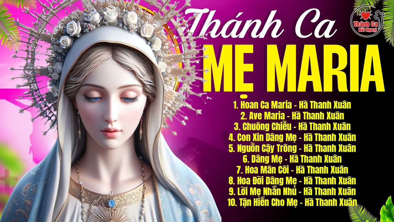 Thánh Ca Ave Maria Dâng Mẹ Tháng Mân Côi 2024 | HOAN CA MARIA | Thánh Ca Hải Ngoại Mới Nhất 2024
