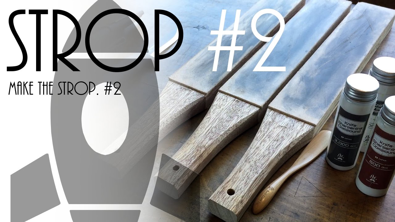 革砥を作る #2