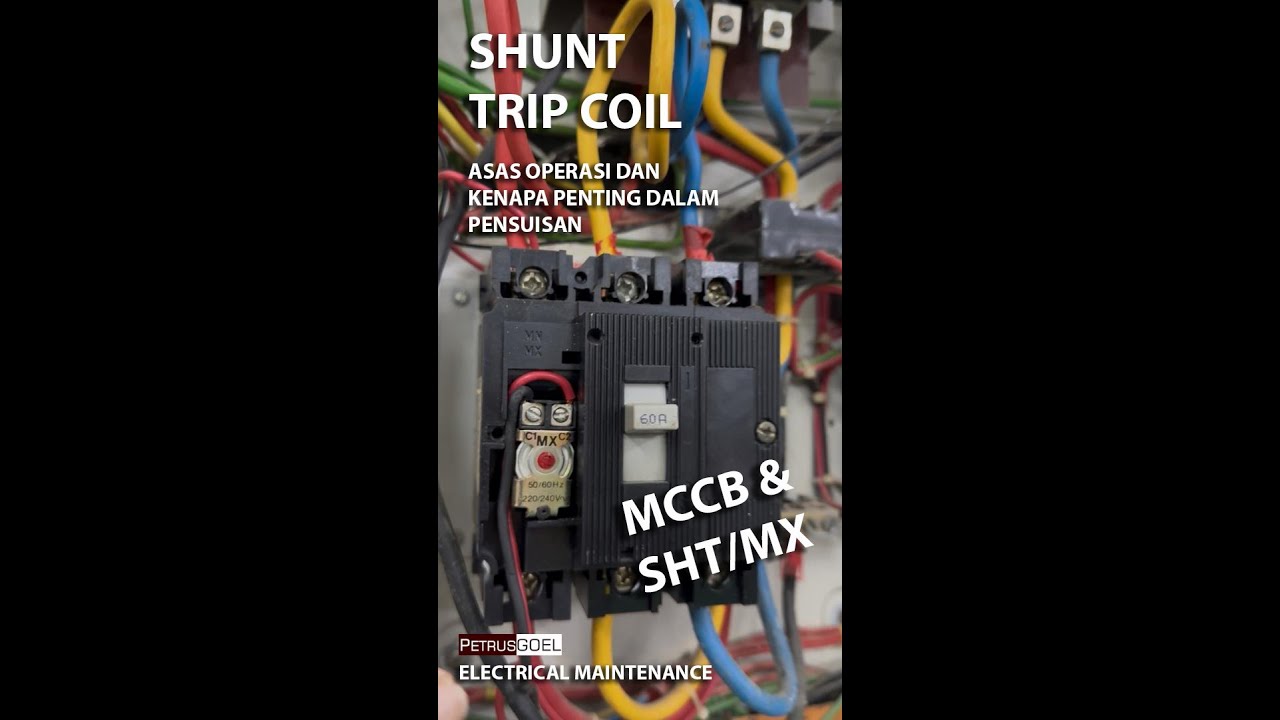 SHUNT TRIP COIL. Operasi Asas dalam Remote Tripping