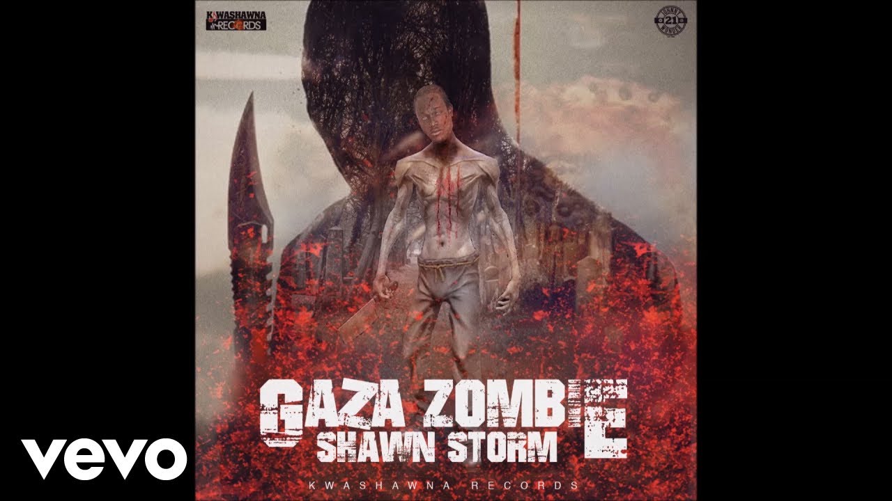 Shawn Storm - Gaza Zombie