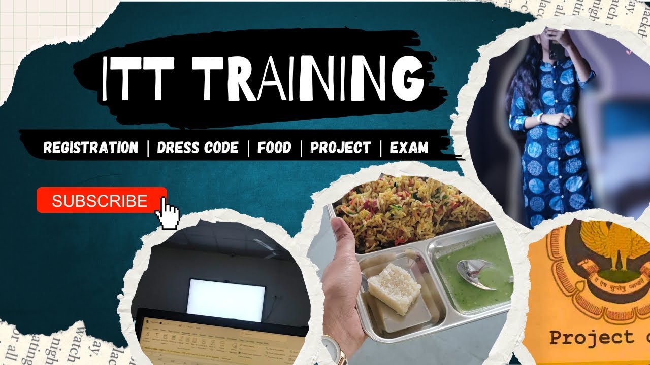 All about ITT Training | ICITSS | Registration, Dress Code | Food | Project | Exam | Bhopal Branch