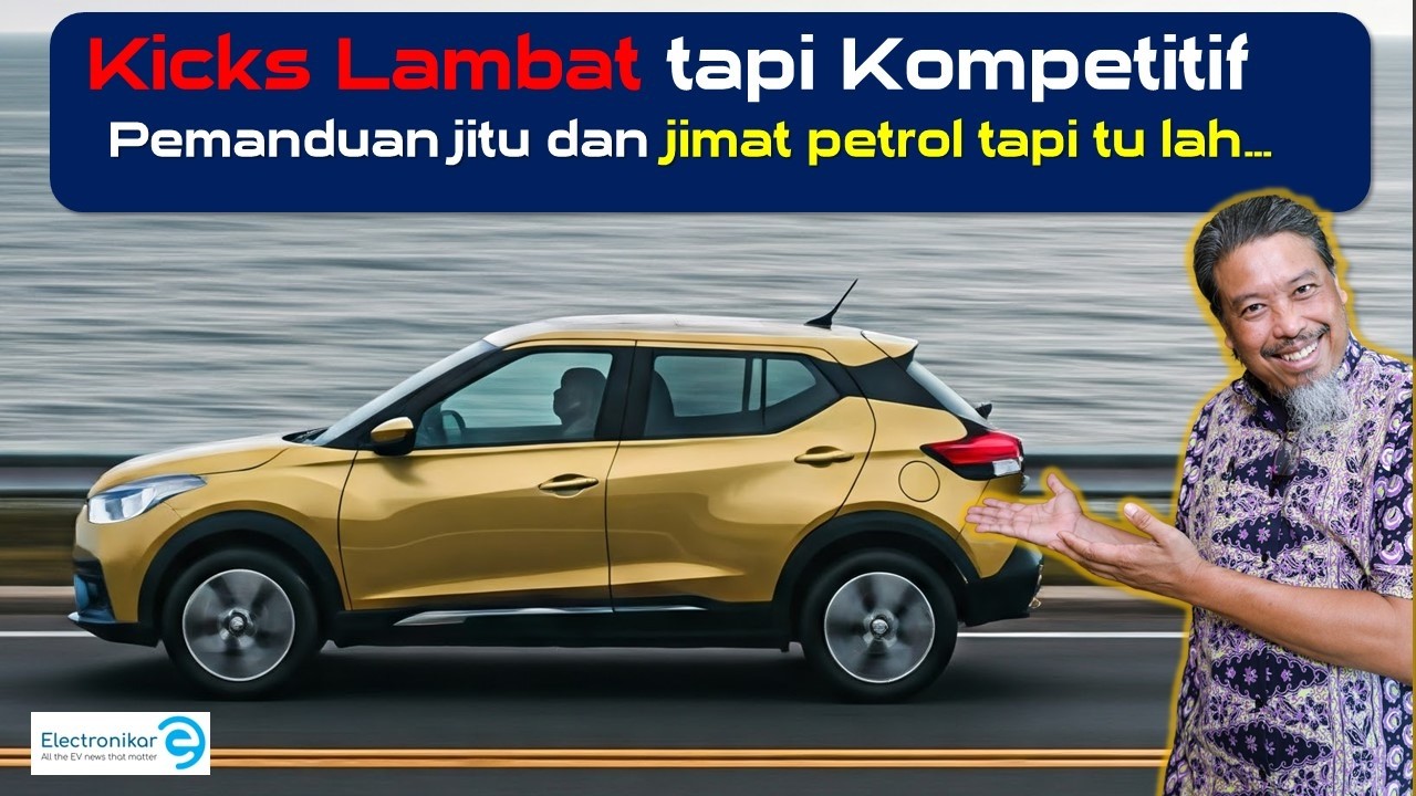 Nissan Kicks, walaupun lambat tiba tapi masih relevan dan patut diberi peluang, jangan cemuh dulu