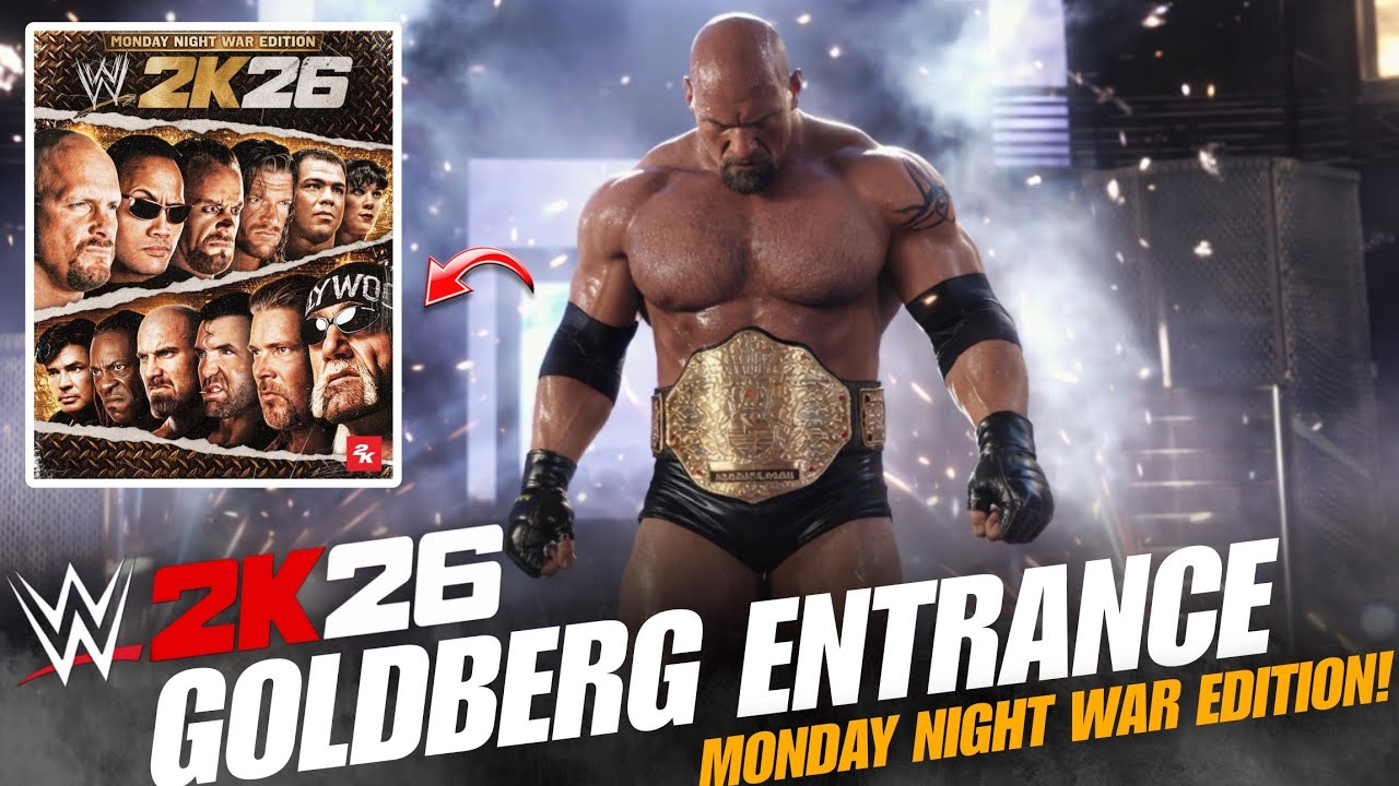 WWE 2K26 Monday Night WAR Edition Goldberg Epic Entrance w/ Theme & Gfx Pack Concept ! 