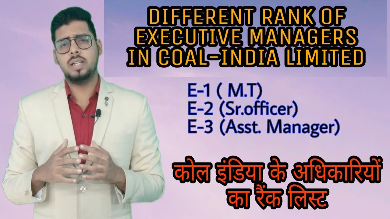 RANK OF MANAGERS IN COAL INDIA LIMITED