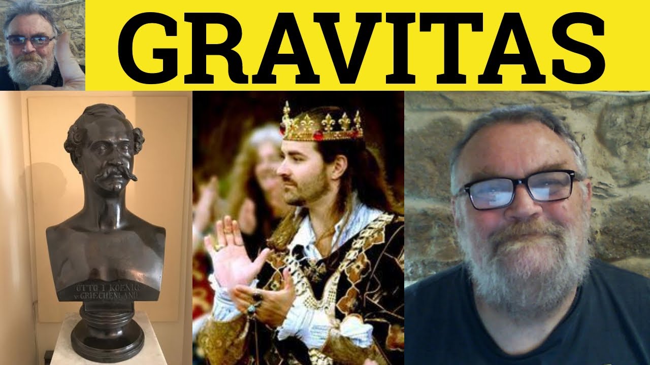🔵 Gravitas Meaning - Gravitas Examples - Gravitas Defined - Formal Vocabulary - Gravitas Definition