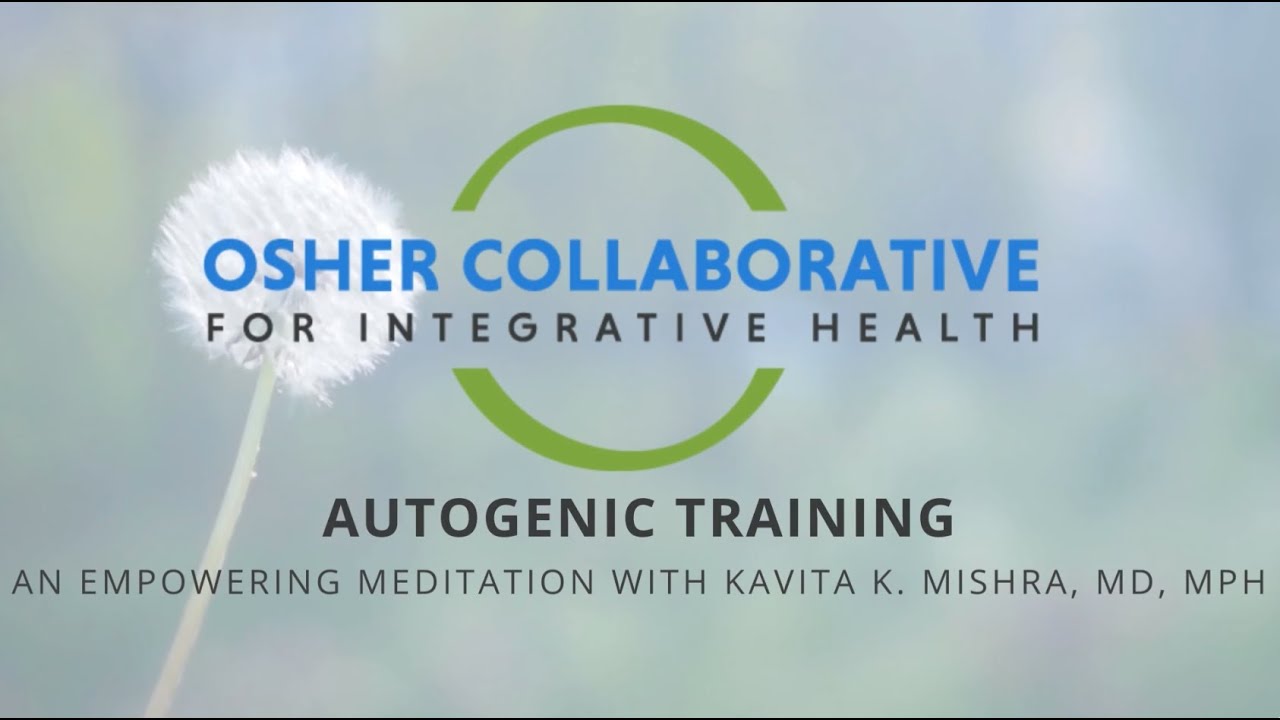 Autogenic Training: A Relaxation Meditation