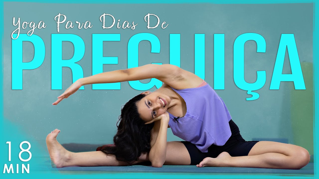 Yoga para dias de preguiça - MAIS FLEXIBILIDADE e MENOS PROCRASTINAÇÃO | Fernanda Yoga