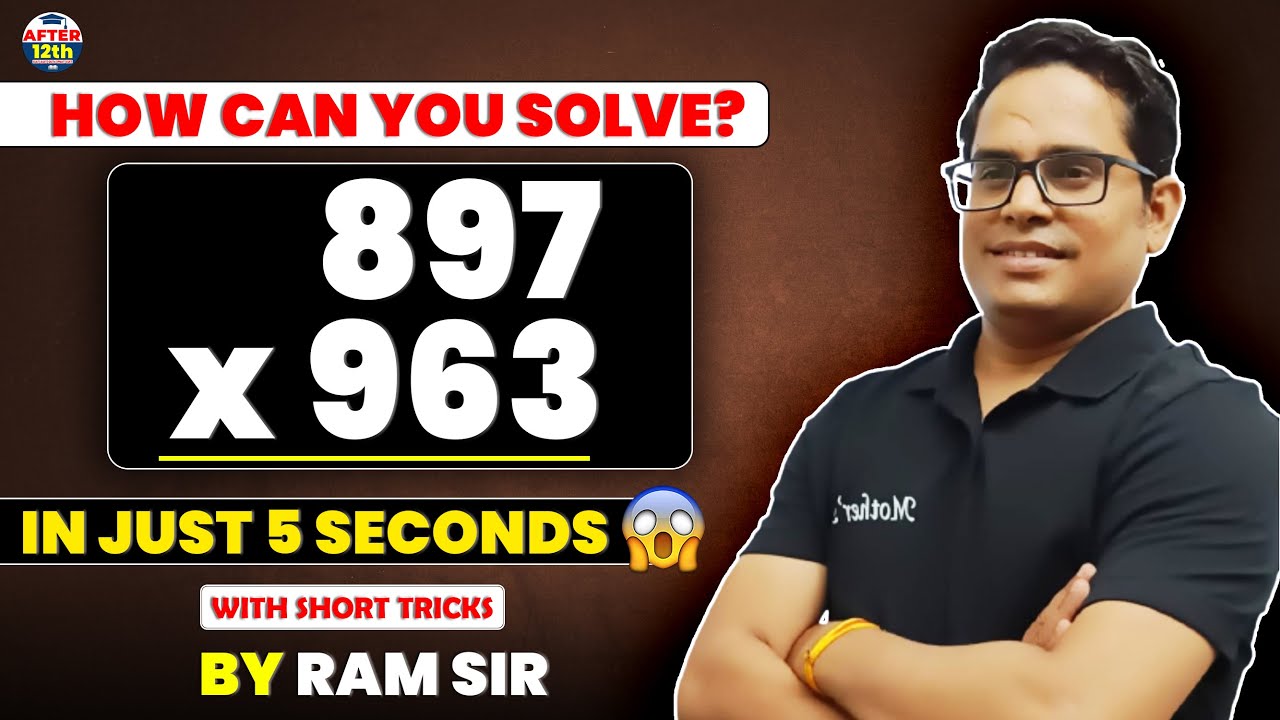 Multiplication Tricks 😲 | Best Method Approach | 3 digit Multiplication | By Ram Sir