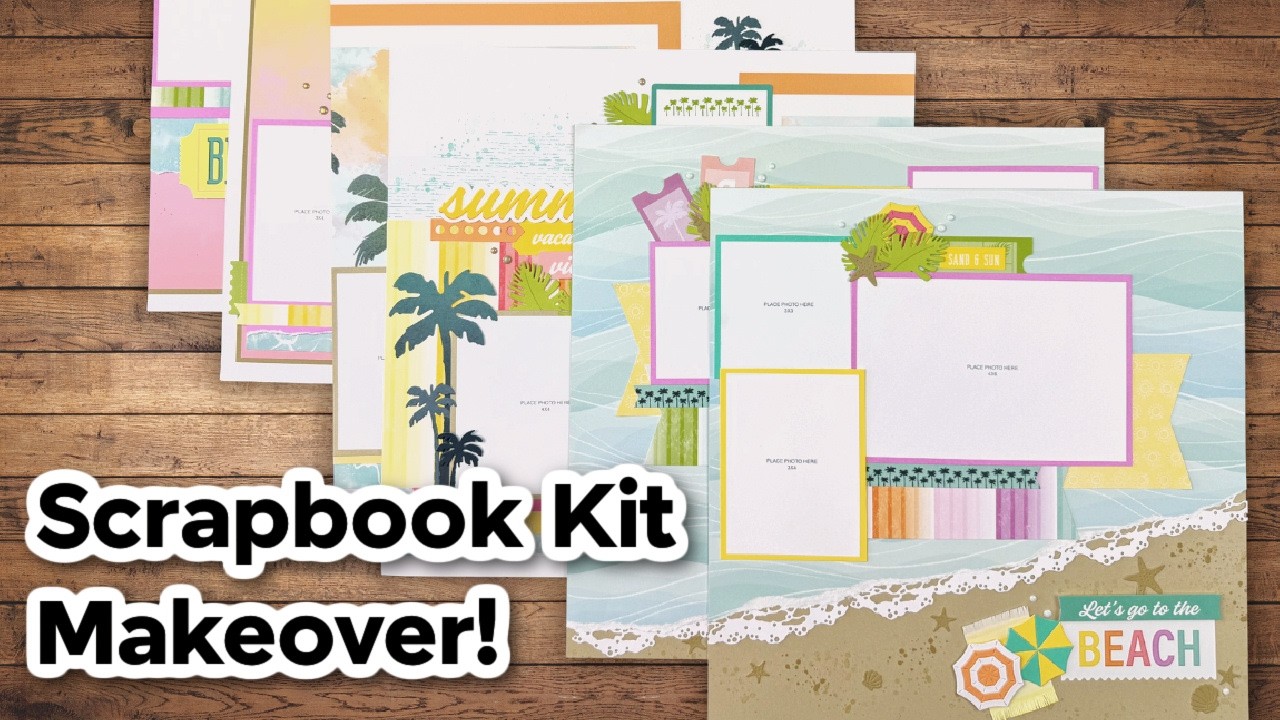 Scrapbooking Kit Redesign + Full Workshop Guide | Stampin' Up Beach Boardwalk
