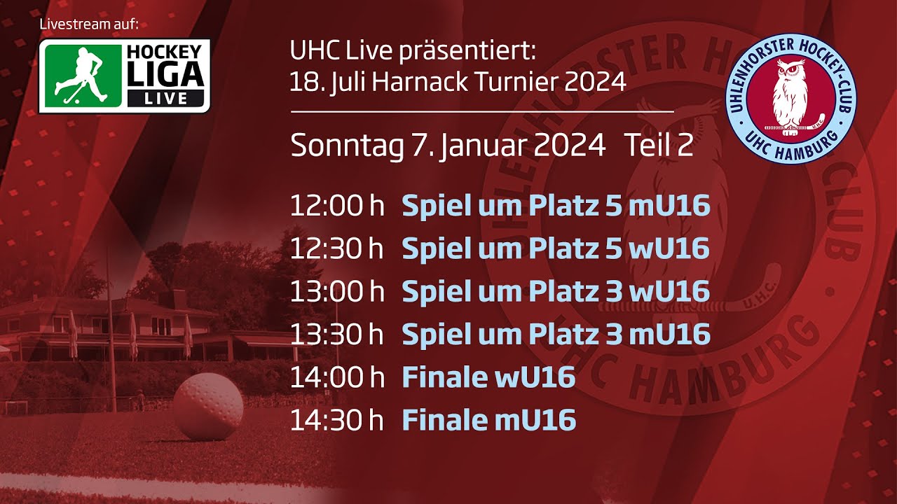 UHC Live - 18. Juli Harnack Turnier - wU16/mU16 Sonntag, 7. Januar 2024 Teil 2
