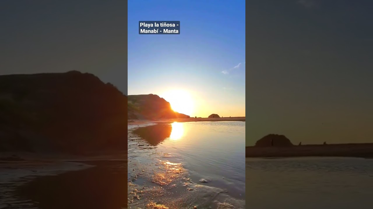 Playa la ti&ntilde;osa - Manab&iacute; - Manta