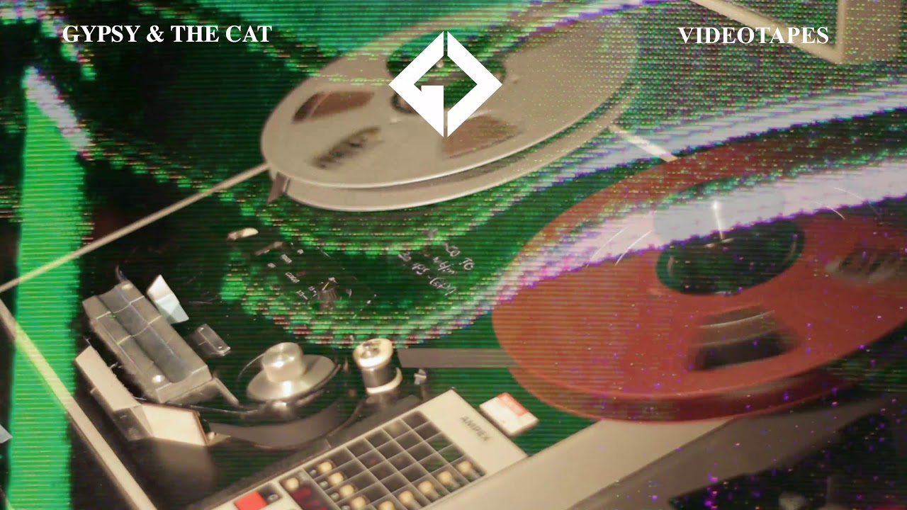 GYPSY & THE CAT - VIDEOTAPES