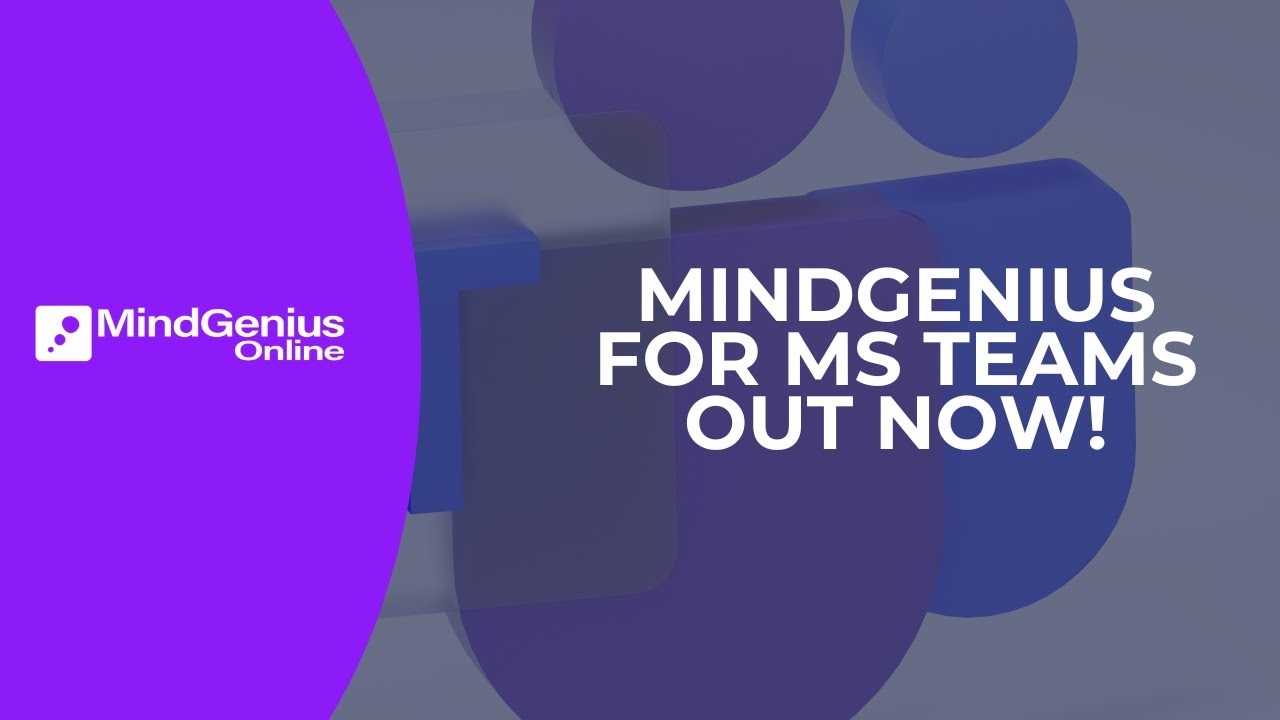 Available Now! MindGenius Online for Microsoft Teams