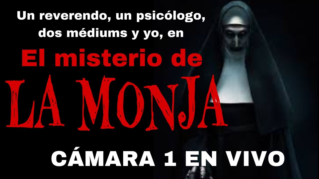 El MISTERIO de LA MONJA en BUCARAMANGA. Cámara 1.
