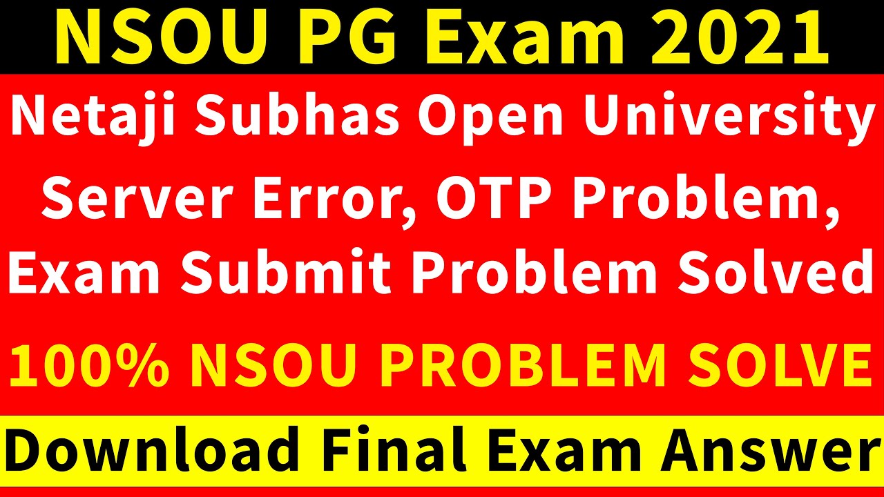 NSOU PG Final Exam Server error OTP problem exam submit problem #NSOU