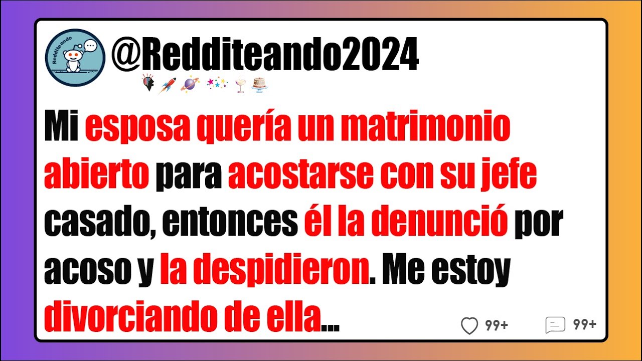 Mi esposa quería un matrimonio abierto para acostarse con su jefe, entonces él la denunció | Reddit