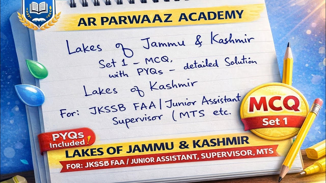 Lakes of Jammu & Kashmir | Top 20 MCQs & Revision Notes | JKSSB Recruitment 2025_26.