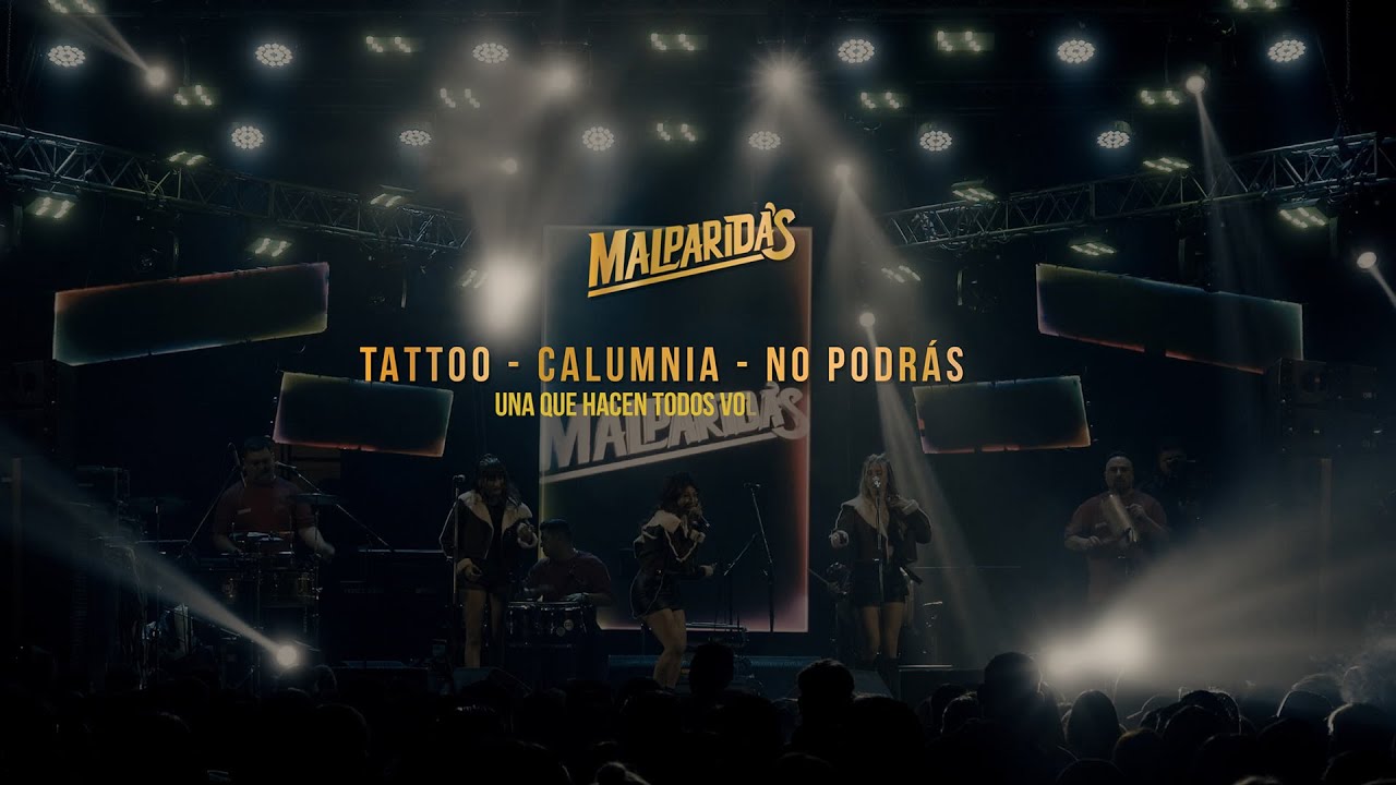 Malparidas - Tattoo / Calumnia / No podrás (Video Oficial)