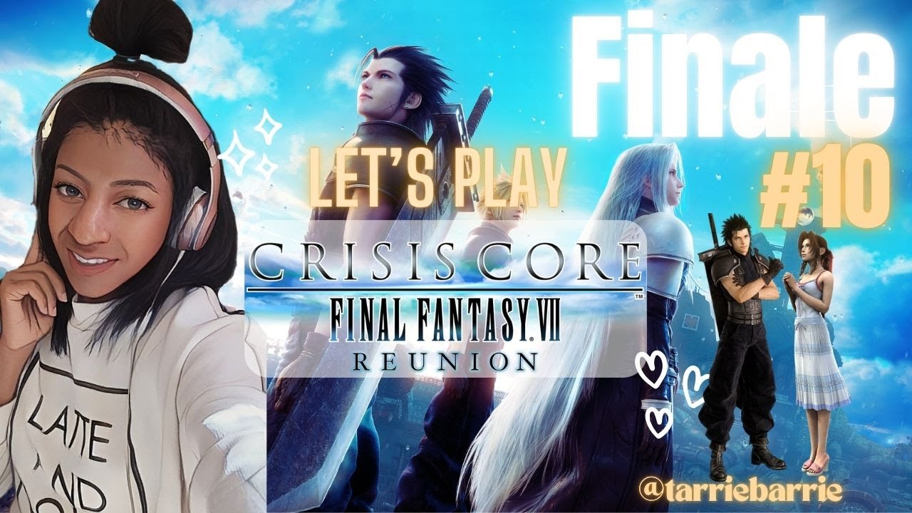 Crisis Core: Final Fantasy VII Reunion Finale Part 10 | The End - The Beginning