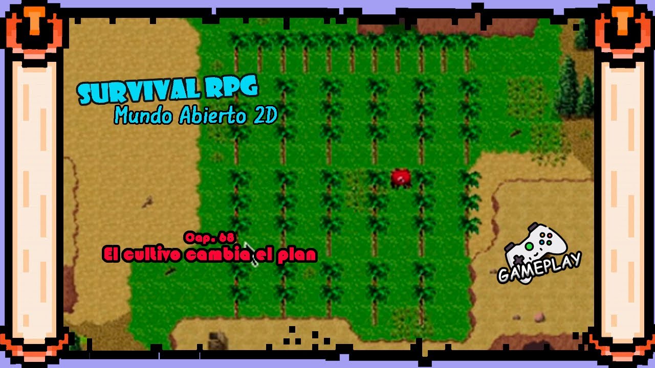 El cultivo cambia el plan - Survival RPG: Mundo Abierto (Cap. 68) – Gameplay en Español