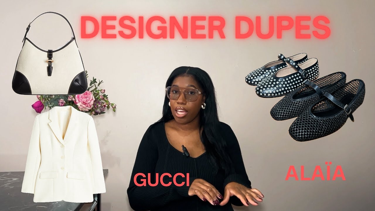 DESIGNER DUPES: GUCCI, ALAÏA, BOTTEGA