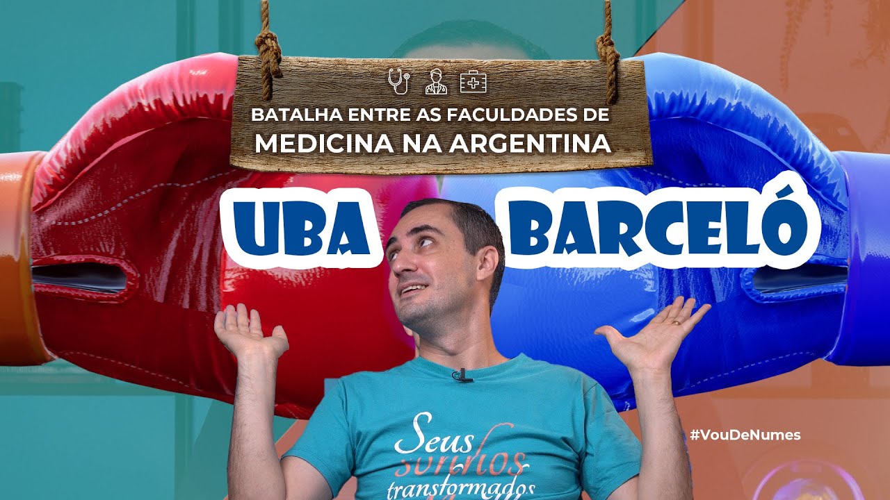 BARCELÓ OU UBA QUAL ESCOLHER? BATALHA ENTRE AS FACULDADES DE MEDICINA NA ARGENTINA