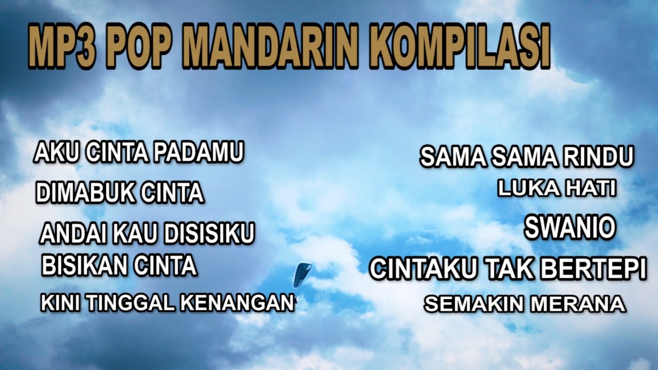 MP3 POP MANDARIN KOMPILASI - LAGU MANDARIN LAMA