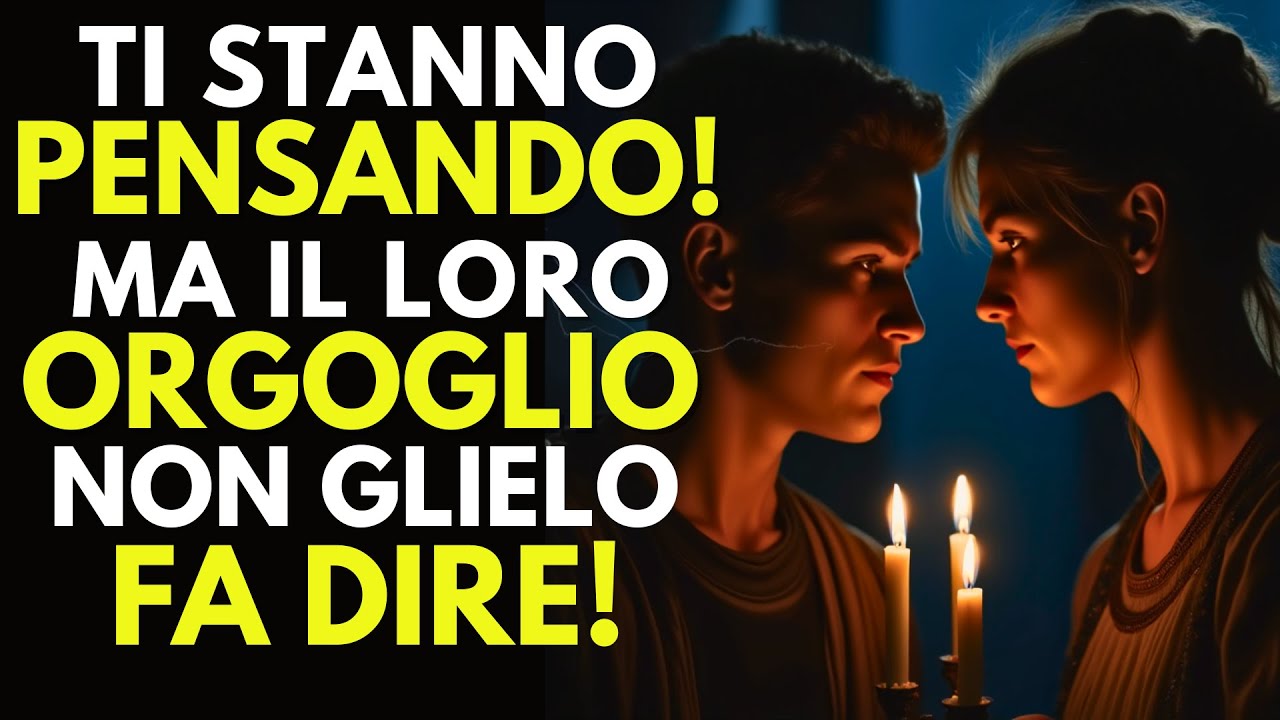 Stanno Pensando a Te… Ma il Loro Orgoglio Non Glielo Permette! - Stoicismo