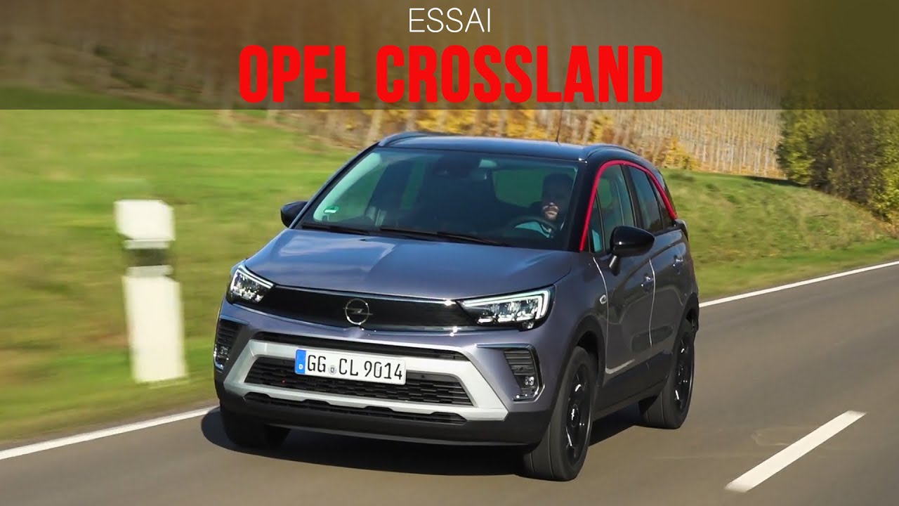 Essai Opel Crossland 1.5 Diesel 120 ch BVA (2020)