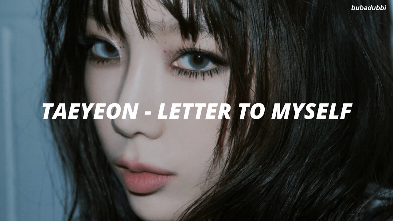 TAEYEON (태연) - 'LETTER TO MYSELF' Easy Lyrics