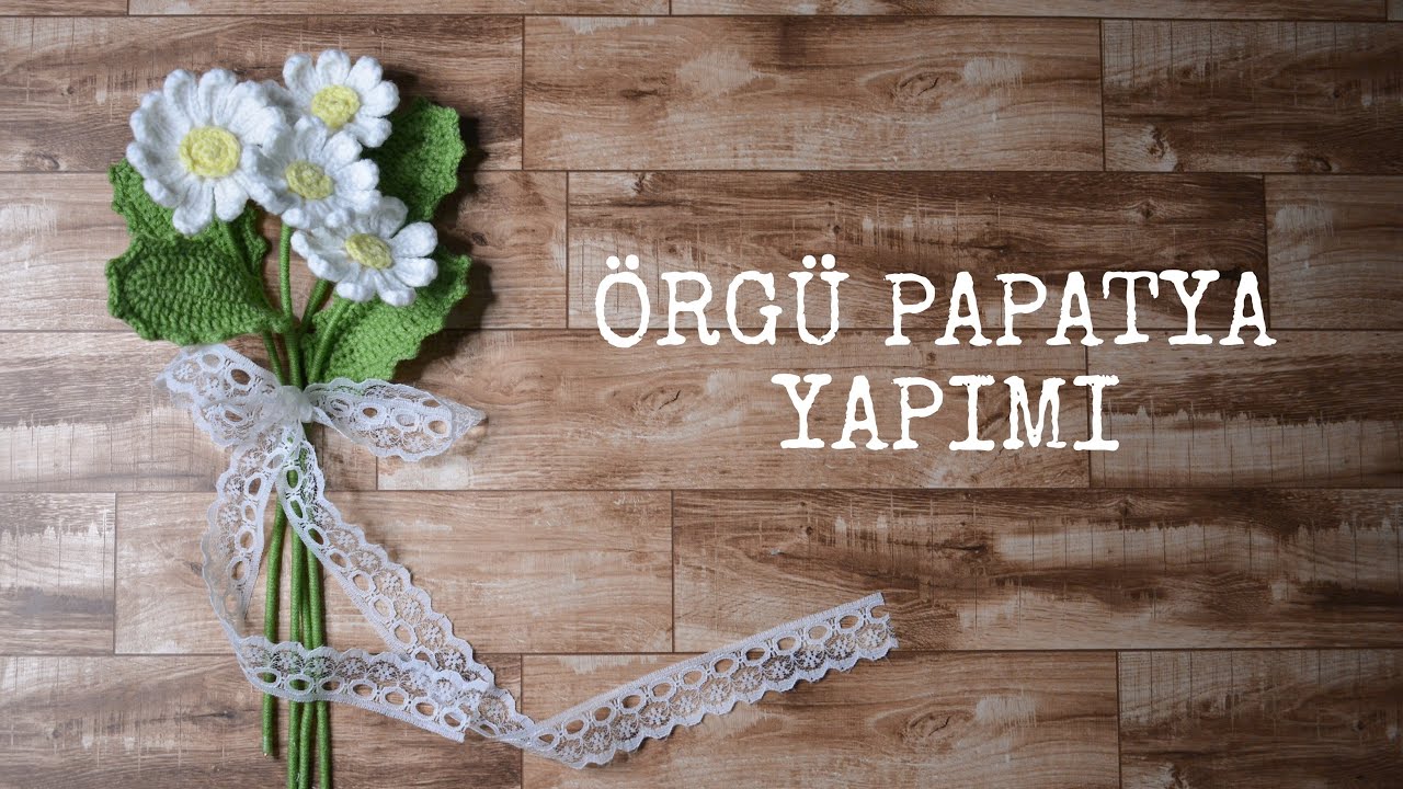 ÖRGÜ PAPATYA YAPIMI |KNITTED DAISY ENGLISH SUBTITLE|