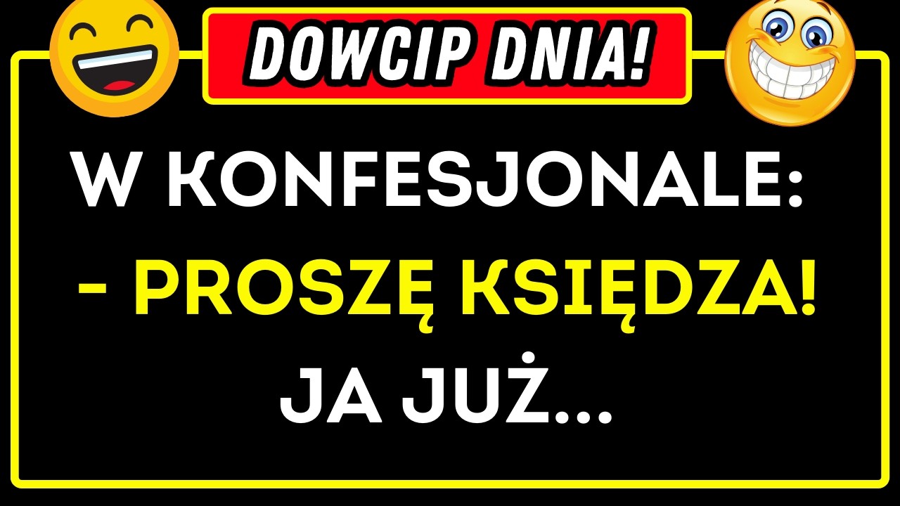 🤣 23 LATA NIE BYŁEM U SPOWIEDZI. CISZA… DOWCIP DNIA  #dowcipdnia  #humor #dowcipy